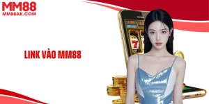 Link Vào MM88 Mới Nhất Hôm Nay Tránh Nhầm Web Giả Mạo